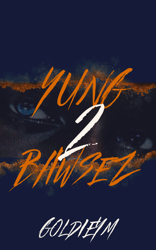 YUNG BAWSEZ 2 (PAPERBACK, GLOSSY)
